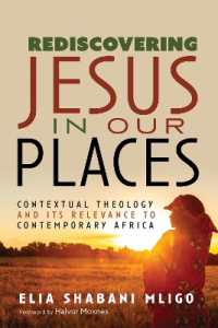 Rediscovering Jesus in Our Places : Contextual Theology and Its Relevance to Contemporary Africa