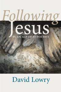 Following Jesus : In an Age of Hypocrisy