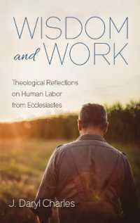 Wisdom and Work : Theological Reflections on Human Labor from Ecclesiastes
