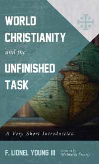 World Christianity and the Unfinished Task : A Very Short Introduction