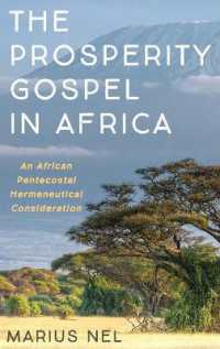 The Prosperity Gospel in Africa : An African Pentecostal Hermeneutical Consideration