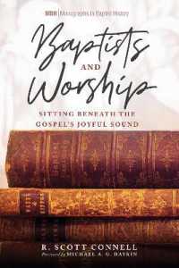 Baptists and Worship (Monographs in Baptist History)