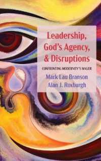 Leadership, God's Agency, and Disruptions : Confronting Modernity's Wager
