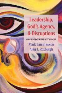 Leadership, God's Agency, and Disruptions : Confronting Modernity's Wager