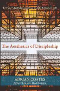 The Aesthetics of Discipleship : Everyday Aesthetic Existence and the Christian Life