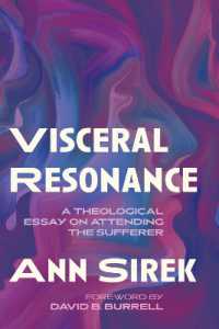 Visceral Resonance : A Theological Essay on Attending the Sufferer