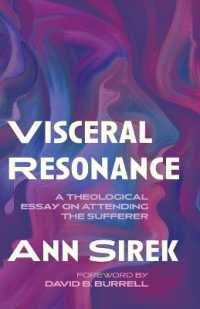 Visceral Resonance : A Theological Essay on Attending the Sufferer