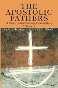 The Apostolic Fathers, a New Translation and Commentary, Volume I