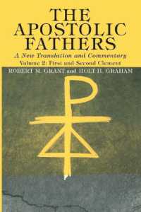 The Apostolic Fathers, a New Translation and Commentary, Volume II