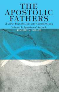 The Apostolic Fathers, a New Translation and Commentary, Volume IV