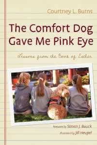 The Comfort Dog Gave Me Pink Eye : Lessons from the Book of Esther