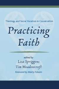 Practicing Faith : Theology and Social Vocation in Conversation