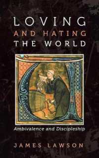 Loving and Hating the World : Ambivalence and Discipleship