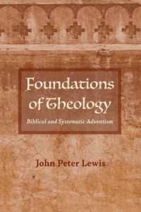 Foundations of Theology : Biblical and Systematic Adventism