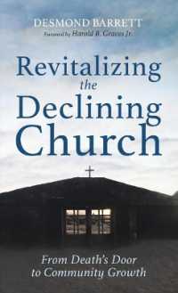 Revitalizing the Declining Church : From Death's Door to Community Growth