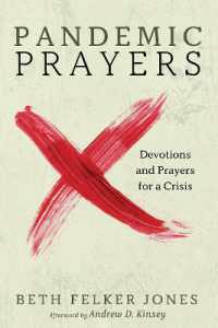 Pandemic Prayers : Devotions and Prayers for a Crisis