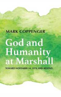 God and Humanity at Marshall : Toward November 14, 1970, and Beyond