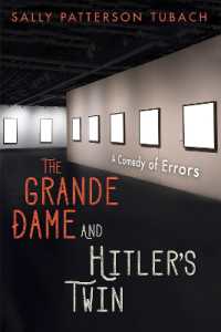 The Grande Dame and Hitler's Twin : A Comedy of Errors