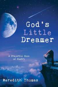 God's Little Dreamer : A Prayerful Book of Poetry