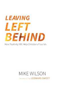Leaving Left Behind : How Positivity Will Help Christians Flourish