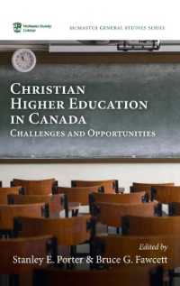 Christian Higher Education in Canada : Challenges and Opportunities (Mcmaster General Studies)