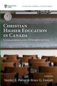 Christian Higher Education in Canada : Challenges and Opportunities (Mcmaster General Studies)
