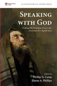 Speaking with God : Probing Old Testament Prayers for Contemporary Significance (Mcmaster Biblical Studies)