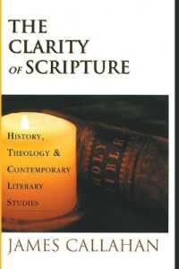 The Clarity of Scripture : History, Theology, & Contemporary Literary Studies