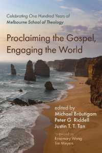 Proclaiming the Gospel, Engaging the World : Celebrating One Hundred Years of Melbourne School of Theology