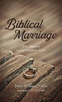 Biblical Marriage : Two Sinners and a Gracious God