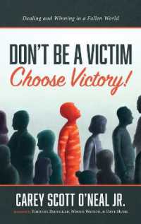 Don't Be a Victim: Choose Victory! : Dealing and Winning in a Fallen World