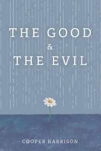 The Good and the Evil