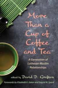 More than a Cup of Coffee and Tea : A Generation of Lutheran-Muslim Relationships