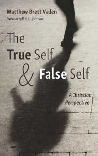 The True Self and False Self : A Christian Perspective