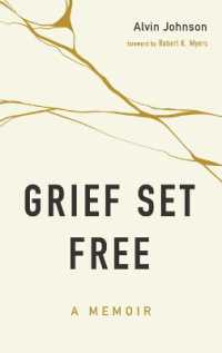 Grief Set Free : A Memoir