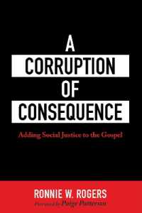 A Corruption of Consequence : Adding Social Justice to the Gospel