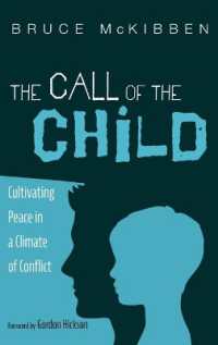The Call of the Child : Cultivating Peace in a Climate of Conflict