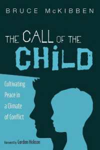 The Call of the Child : Cultivating Peace in a Climate of Conflict