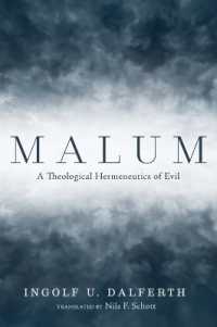 Malum : A Theological Hermeneutics of Evil