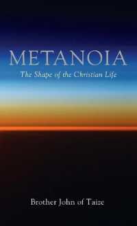 Metanoia : The Shape of the Christian Life