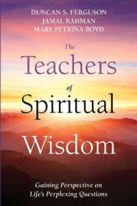 The Teachers of Spiritual Wisdom : Gaining Perspective on Life's Perplexing Questions