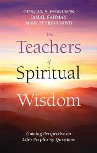 The Teachers of Spiritual Wisdom : Gaining Perspective on Life's Perplexing Questions