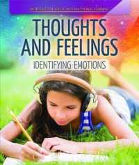 Thoughts and Feelings: Identifying Emotions (Spotlight on Social and Emotional Learning)