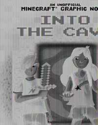 Into the Cave (An Unofficial Minecraft(r) Graphic Novel) （Library Binding）