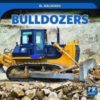 Bulldozers (Xl Machines!)