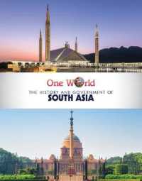 The History and Government of South Asia (One World) （Library Binding）