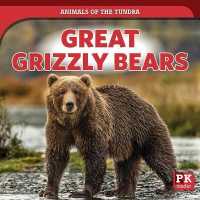 Great Grizzly Bears (Animals of the Tundra) （Library Binding）