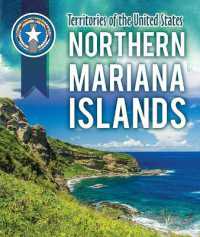 Northern Mariana Islands (Territories of the United States) （Library Binding）