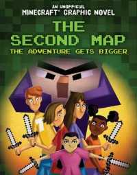 The Second Map : The Adventure Gets Bigger (An Unofficial Minecraft(r) Graphic Novel) （Library Binding）