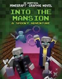 Into the Mansion : A Spooky Adventure (An Unofficial Minecraft(r) Graphic Novel) （Library Binding）